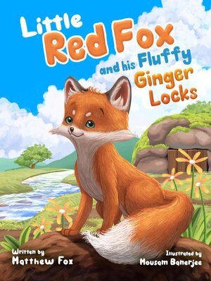 cover image of Little Red Fox and his Fluffy Ginger Locks